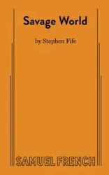Savage World - Stephen Fife