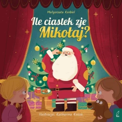 Ile ciastek zje Mikołaj? - Małgorzata Korbiel