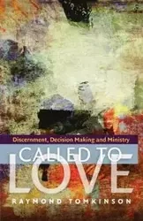 Called to Love - Raymond Tomkinson