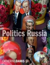 Politics Russia - Catherine Danks