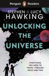 Penguin Readers Level 5 Unlocking The Universe - Stephen Hawking, Lucy Hawking