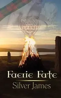 Faerie Fate - James Silver