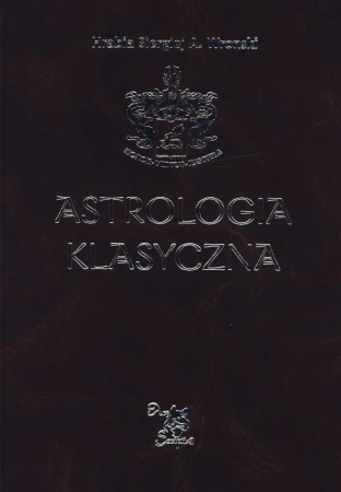 Astrologia klasyczna Tom XI Tranzyty. Część 2 - Hrabia Siergiej A. Wronski