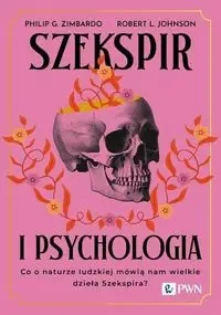Szekspir i psychologia - Philip G. Zimbardo, Robert Johnson L.