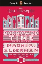 Doctor Who: Borrowed Time - Naomi Alderman A,