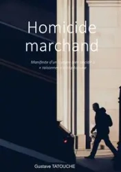 Homicide marchand - Tatouche Gustave