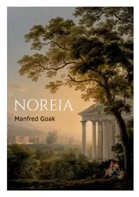 Noreia - Manfred Goak