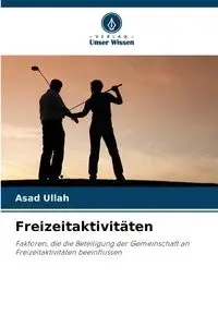 Freizeitaktivitäten - Ullah Asad