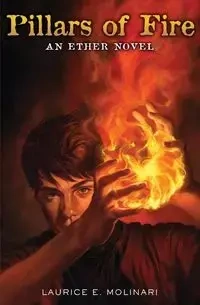 Pillars of Fire - Laurice Molinari Elehwany
