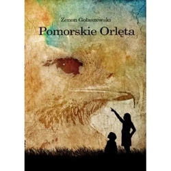 Pomorskie Orlęta - ZENON GOŁASZEWSKI