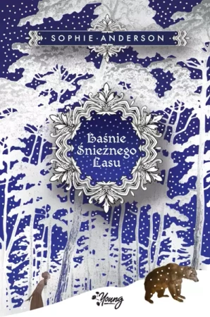 Baśnie Śnieżnego Lasu - Anderson Sophie