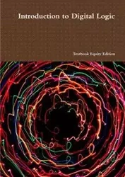 Introduction to Digital Logic - Textbook Equity