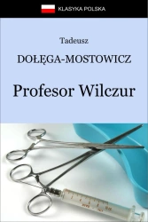 eBook Profesor Wilczur - Tadeusz Dołęga-Mostowicz epub mobi