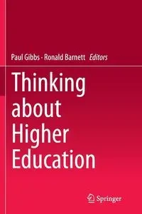 Thinking about Higher Education - Gibbs Paul