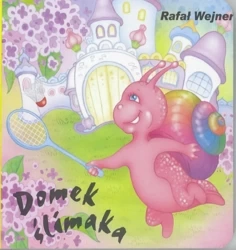 Klasyka Wierszyka - Domek ślimaka LIWONA - Rafał Wejner