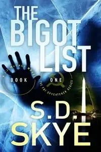 The Bigot List - Skye S.D.