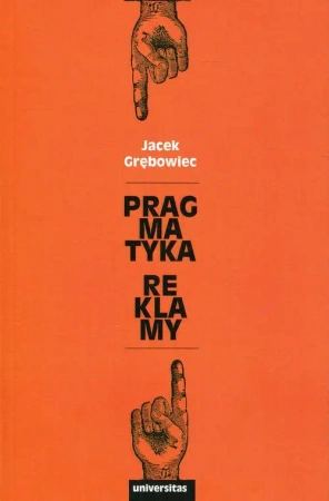 eBook Pragmatyka reklamy - Jacek Grębowiec