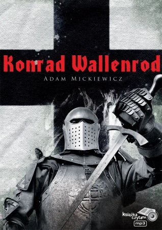 Konrad Wallenrod - Adam Mickiewicz - audiobook