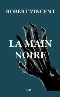 La main noire - Robert Christian