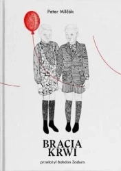 Bracia Krwi - Peter Milcak