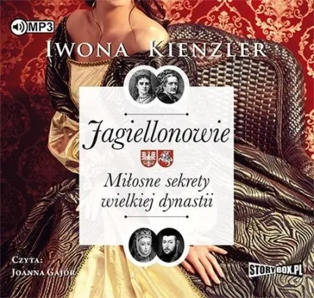 Jagiellonowie. Miłosne sekrety... Audiobook - Iwona Kienzler