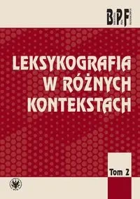 Leksykografia w różnych kontekstach - Opracowanie zbiorowe