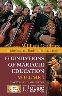 Foundations of Mariachi Education - Gradante William