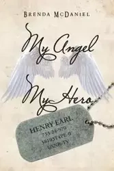 My Angel My Hero - Brenda McDaniel