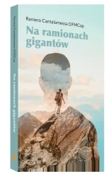 Na ramionach gigantów - Raniero Cantalamessa