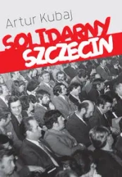 Solidarny Szczecin - Artur Kubaj