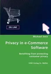 Privacy in e-Commerce Software - Michael Smit