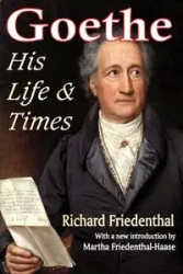 Goethe - Richard Friedenthal