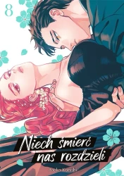 Niech śmierć nas rozdzieli. Tom 8 - Asuka Konishi