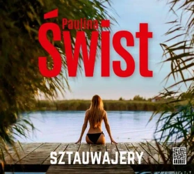 audiobook Sztauwajery - Paulina Świst