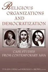 Religious Organizations and Democratization - Cheng Tun-jen