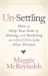 Un-Settling - Maggie McReynolds
