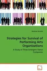 Strategies for Survival of Performing Arts Organizations - Gerardo Hortense