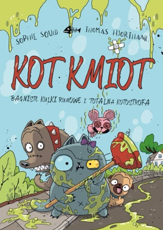 Kot Kmiot T.2 Bagniste kulki rumowe i totalna.. - Sophie Souid, Thomas Hjorthaab