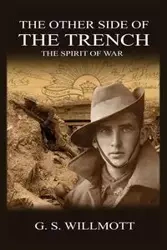 The Other Side of the Trench - Willmott G. S.