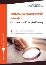 eBook Sprawozdawczość mikrofirm Co trzeba zrobić, by płacić mniej - Katarzyna Trzpioła