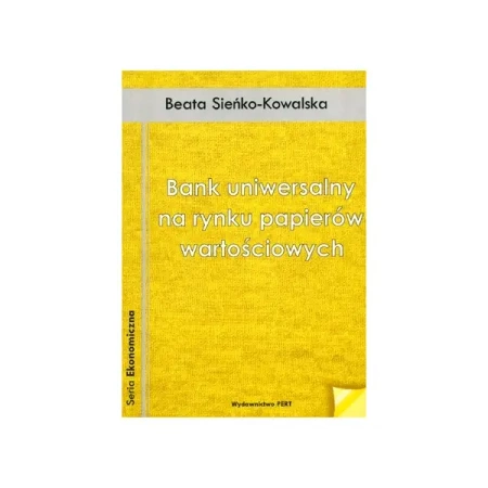 Bank uniwersalny na rynku papierów wartościowych - Beata Sieńko-Kowalska