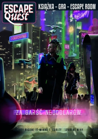 Za garść neodolarów. Escape Quest - Marek Puszczewicz, Joffrey Ricome, Corentin Lamy