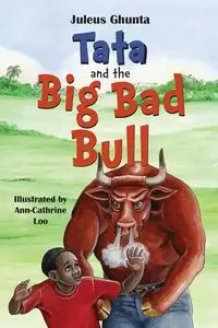 Tata and the Big Bad Bull - Ghunta Juleus