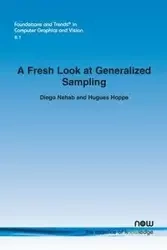 A Fresh Look at Generalized Sampling - Diego Nehab