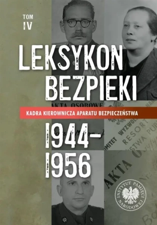 Leksykon bezpieki Tom IV - Witold Bagieński, Magdalena Dźwigał