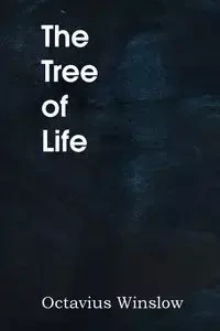 The Tree of Life - Winslow Octavius
