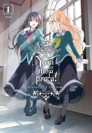 Yuri to moja praca! Tom 1 - Miman