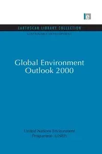 Global Environment Outlook 2000 - (Unep) United Nations Environment Progr