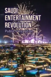 Saudi Entertainment Revolution - Essam Qays