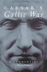 Caesar's Gallic War - Herbert W. Benario